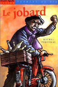 Le jobard - Michel Piquemal - Livre