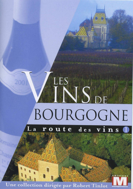 La Route Vol. 1 : Les vins de Bourgogne - Bernard Vasseur - DVD