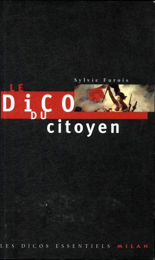 Le dico du citoyen - Sylvie Furois - Livre