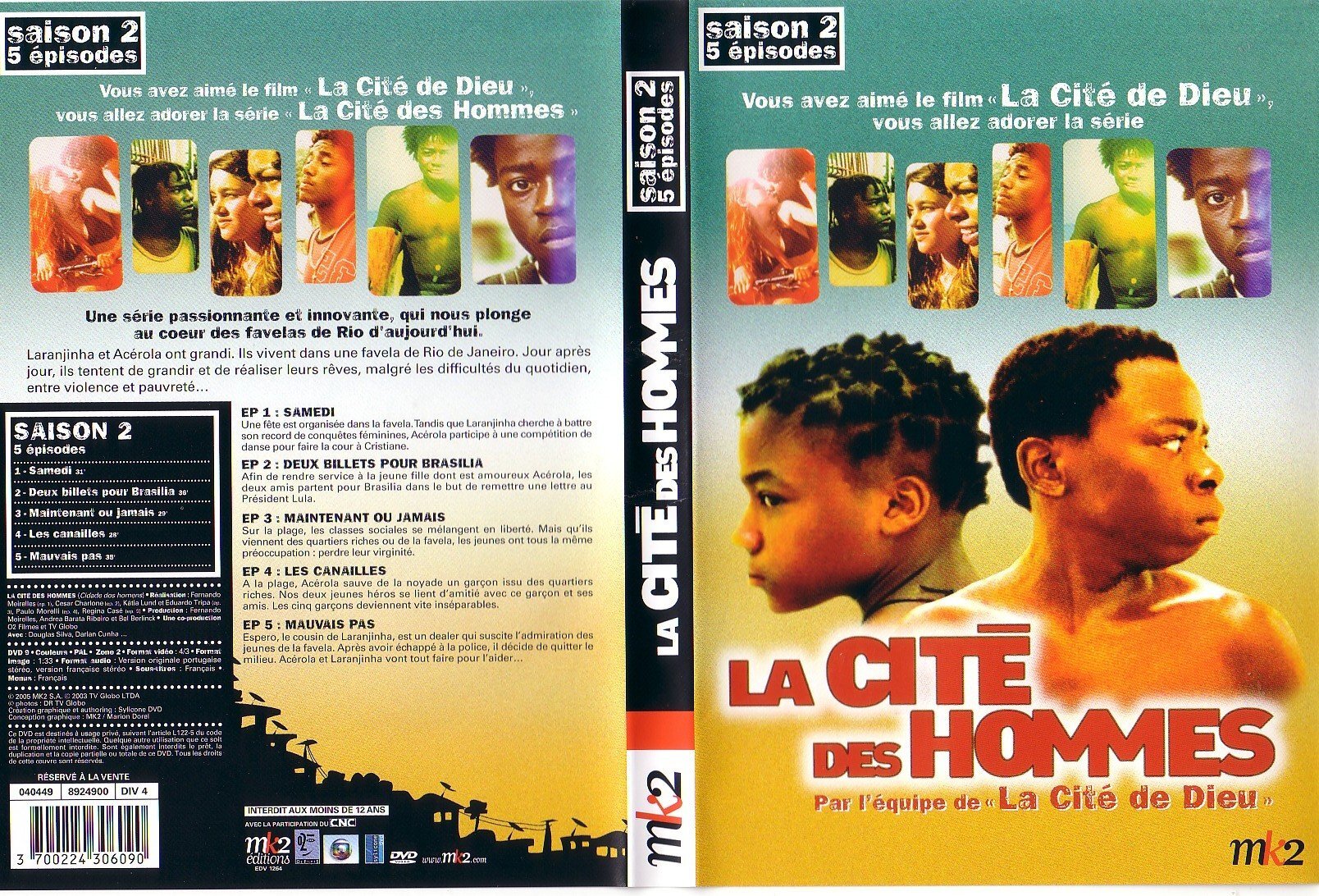 La Cité des Hommes-Saison 2 - Fernando Meirelles, Regina Casé, César Charlone, Paulo Lins, Kátia Lund, Paulo Morelli, Eduardo Tripa - DVD