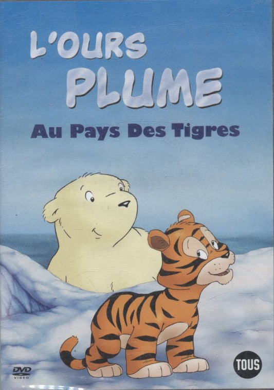 L'ours plume au pays des tigres - XXX - DVD