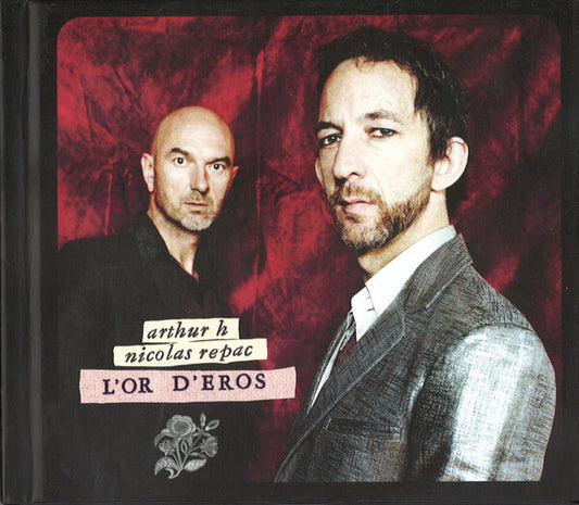 Arthur H, Nicolas Repac - L'Or D'Eros. Poésie Sexuelle du 20E Siècle - Arthur H, Nicolas Repac - CD
