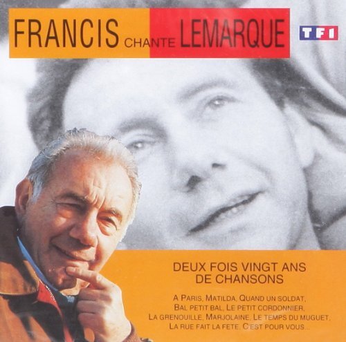 Francis Chante Lemarque - Francis Lemarque - CD
