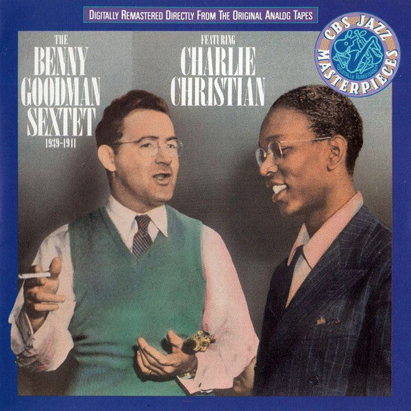 Benny Goodman Sextet Featuring Charlie Christian - 1939 - 1941 - Benny Goodman Sextet Featuring Charlie Christian - CD