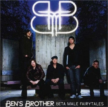 Ben's Brother - Beta Male Fairytales - Ben's Brother - CD