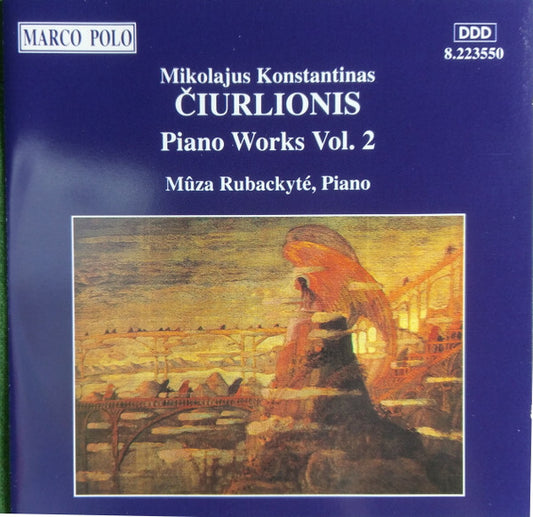 Mikalojus Konstantinas ?iurlionis - M?za Rubackyt? - Piano Works Vol. 2 - Mikalojus Konstantinas ?iurlionis - CD