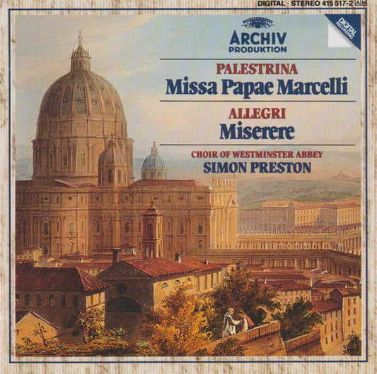Palestrina* / Allegri*, Choir Of Westminster Abbey*, Simon Preston - Missa Papae Marcelli / Miserere - Palestrina, Allegri, Simon Preston, Choir Of Westminster Abbey - CD