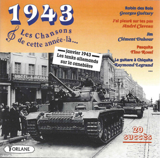 Collectif - Les Chansons de Cette Année-là....1943 - Collectif - CD