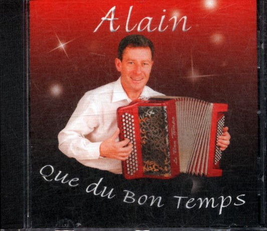 Alain - Que du bon temps -  - CD