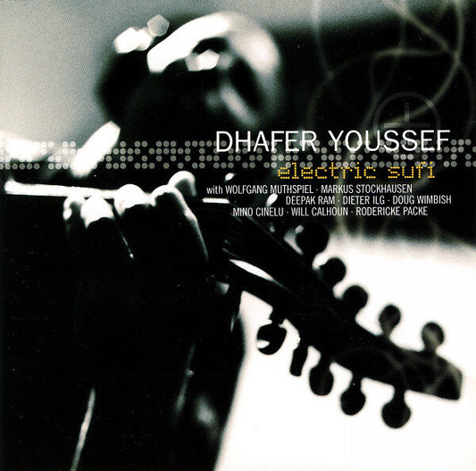 Dhafer Youssef - Electric sufi - Dhafer Youssef - CD