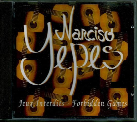 Narciso Yepes - Jeux interdits - Forbidden games - Narciso Yepes - CD