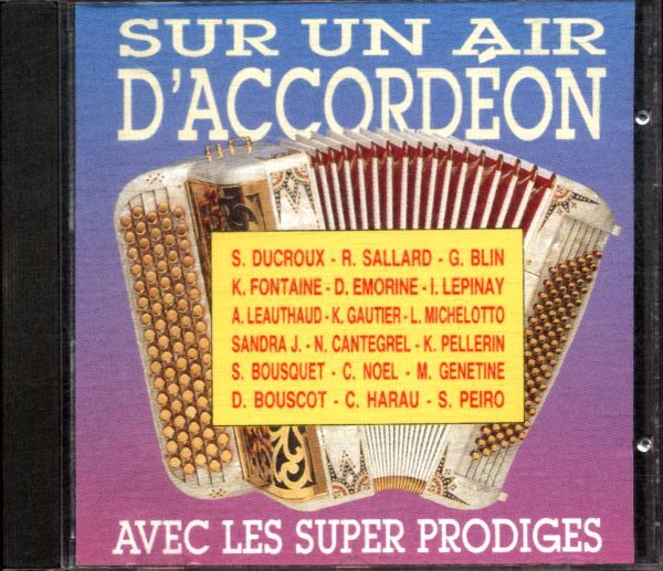 Sur un air d'accordeon avec les super prodiges - DIVERS - CD