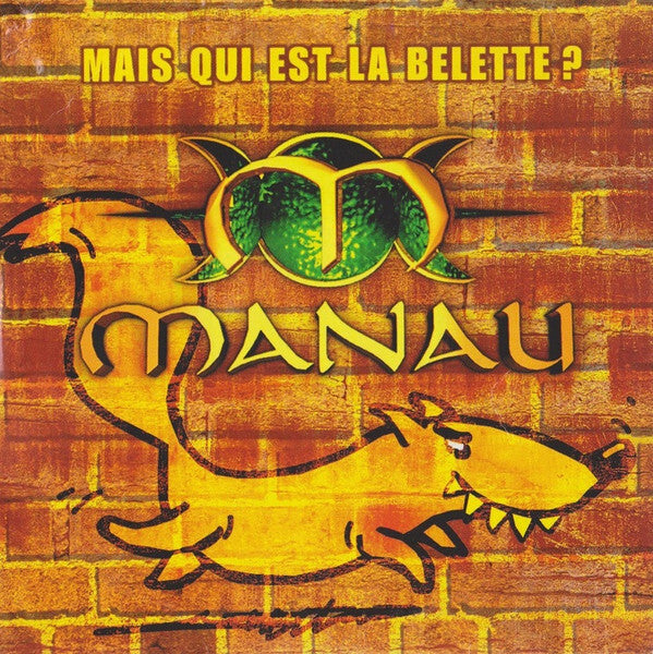 Manau - Mais qui est la belette ? - Manau - CD