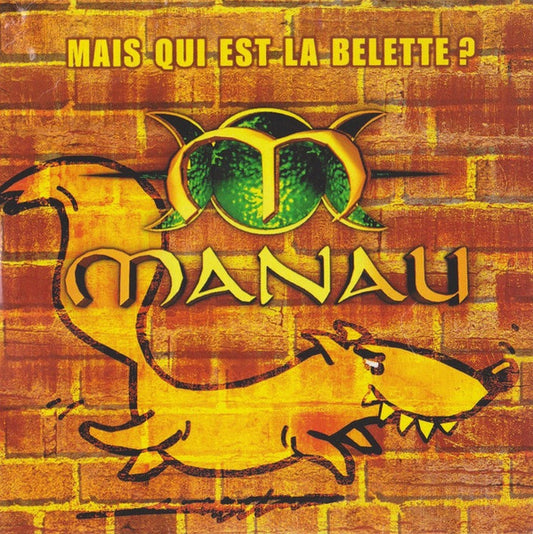 Manau - Mais qui est la belette ? - Manau - CD
