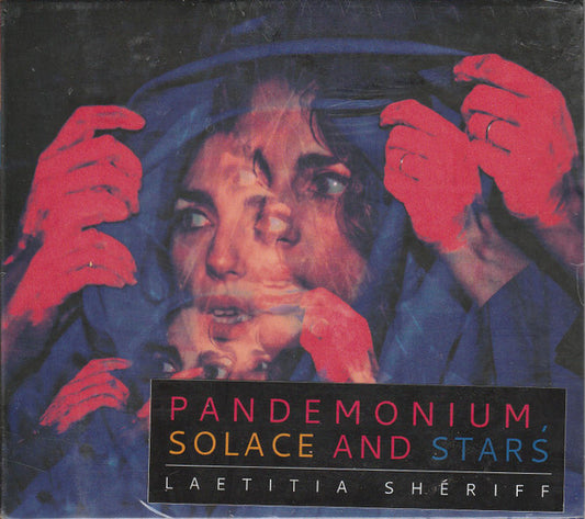 Laetitia Shériff - Pandemonium, solace and stars - Laetitia Shériff - CD