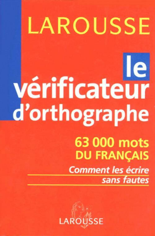 Le vérificateur d'orthographe - Inconnu - Livre