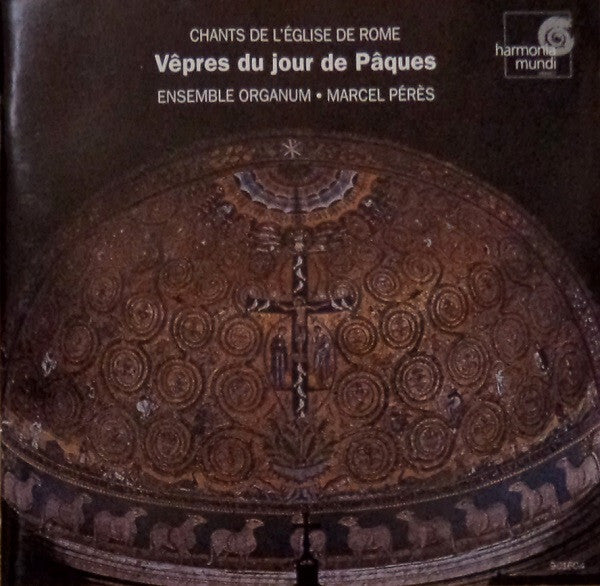 Chants de l'église de rome - Vêpres du jour de pâques - Ensemble Organum, Marcel Pérès - CD
