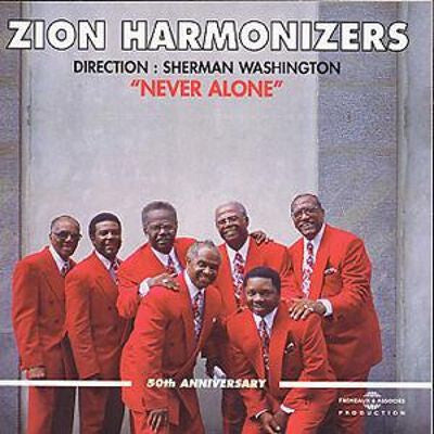 The Zion Harmonizers - Never Alone - Zion Harmonizers - CD