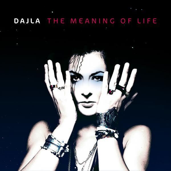 Dajla - The Meaning of Life - Dajla Lalia - CD