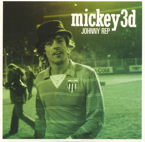 Mickey 3D - Johnny Rep - Mickey 3D - CD