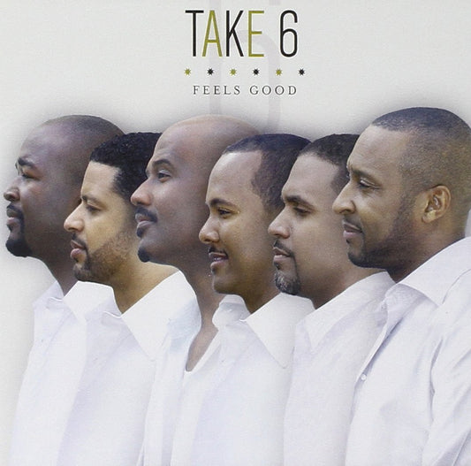 Take 6 - Feels Good - Take 6 - CD