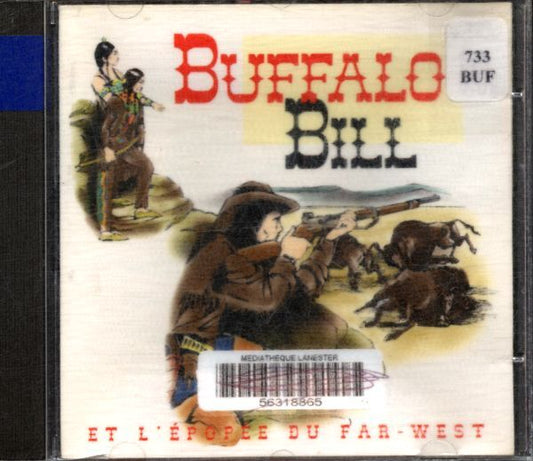 Buffalo bill raconte par Francois Perier - Buffalo Bill - CD