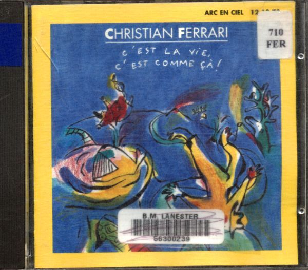 C'est la vie c'est comme ça -  - CD