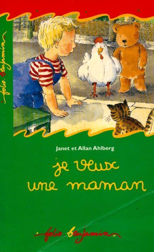 Je veux une maman - Janet Ahlberg - Livre