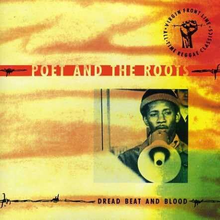 Poet And The Roots - Dread beat an' blood - Poet And The Roots - CD