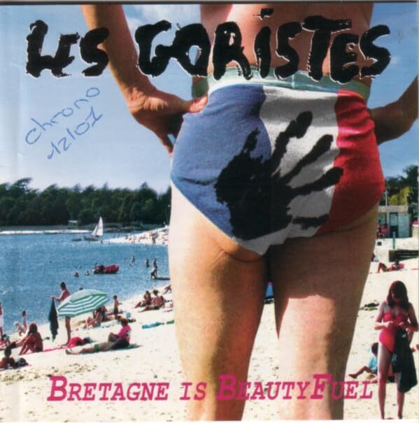 Les Goristes - Bretagne is beauty fuel - Les Goristes - CD