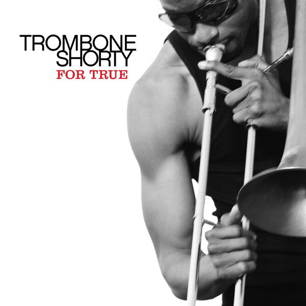 Trombone Shorty - For true - Trombone Shorty - CD