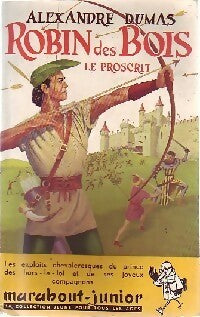 Robin des bois, le proscrit - Alexandre Dumas - Livre