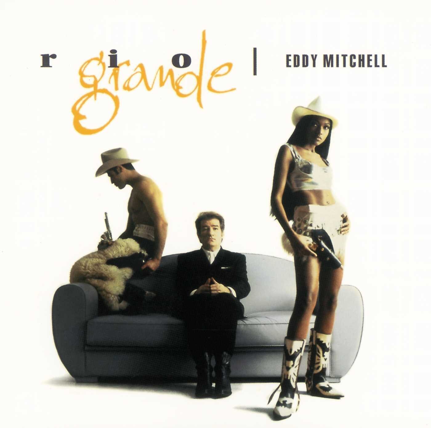 Eddy Mitchell - Rio Grande - Eddy Mitchell - CD