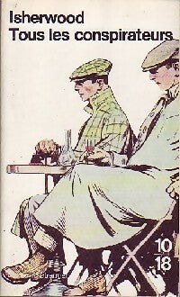 Tous les conspirateurs - Christopher Isherwood - Livre