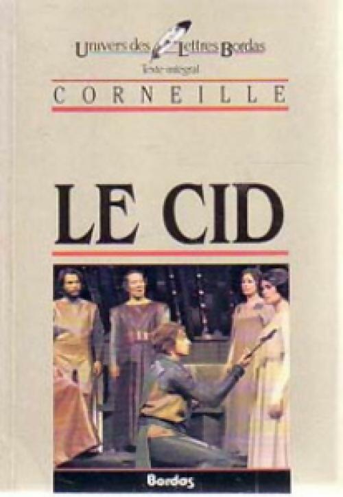 Le Cid - Pierre Corneille - Livre