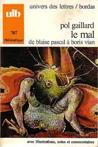 Le mal - Pol Gaillard - Livre