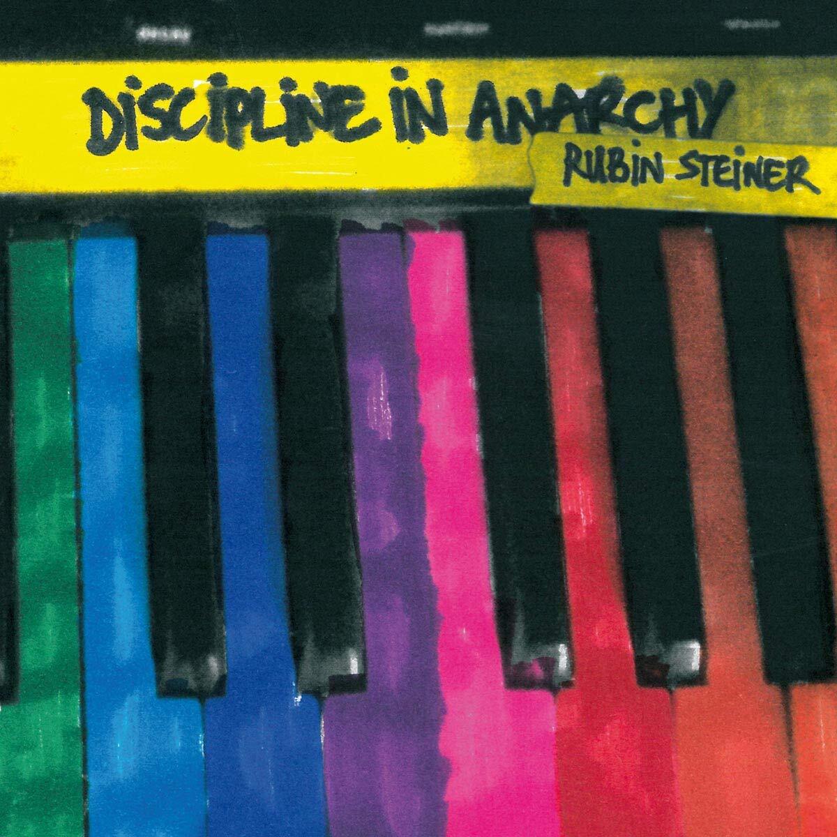 Rubin Steiner - Discipline in anarchy - Rubin Steiner - CD