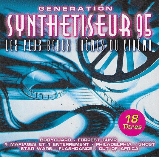 Generation Synthetiseur 95 - Les plus beaux thèmes du cinéma -  - CD