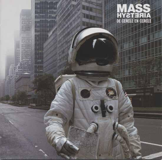 Mass Hysteria - De cercle en cercle - Mass Hysteria - CD