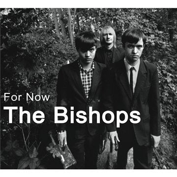 For now - The Bishops - CD