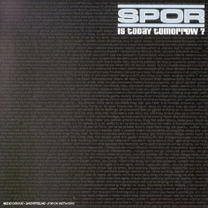 Spor - Is today tomorrow ? - Spor - CD