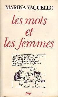 Les mots et les femmes - Marina Yaguello - Livre
