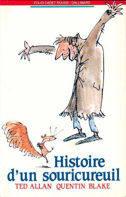 Histoire d'un souricureuil - Ted Allan - Livre