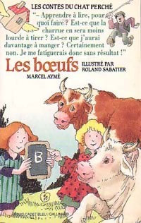 Les boeufs - Marcel Aymé - Livre