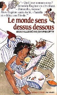 Le monde sens dessus dessous - Massin - Livre