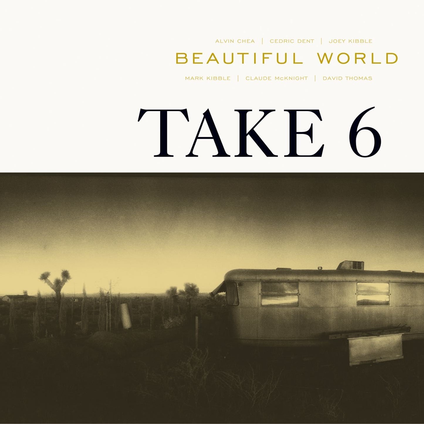 Take 6 - Beautiful world - Take 6 - CD