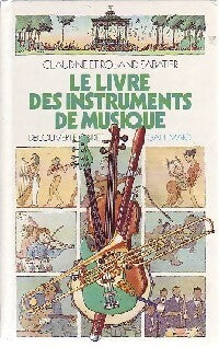 Le livre des instruments de musique - Roland Sabatier - Livre