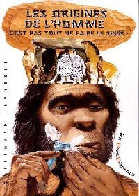 Les origines de l'homme - Isabelle Bourdial, Laurence Paul - Livre