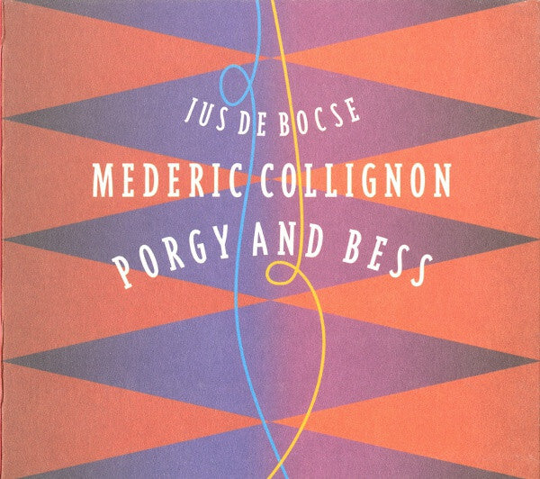 Mederic Collignon*, Jus De Bocse - Porgy And Bess - Mederic Collignon, Jus De Bocse - CD