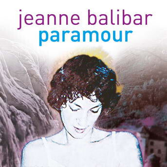 Jeanne Balibar - Paramour - Jeanne Balibar - CD